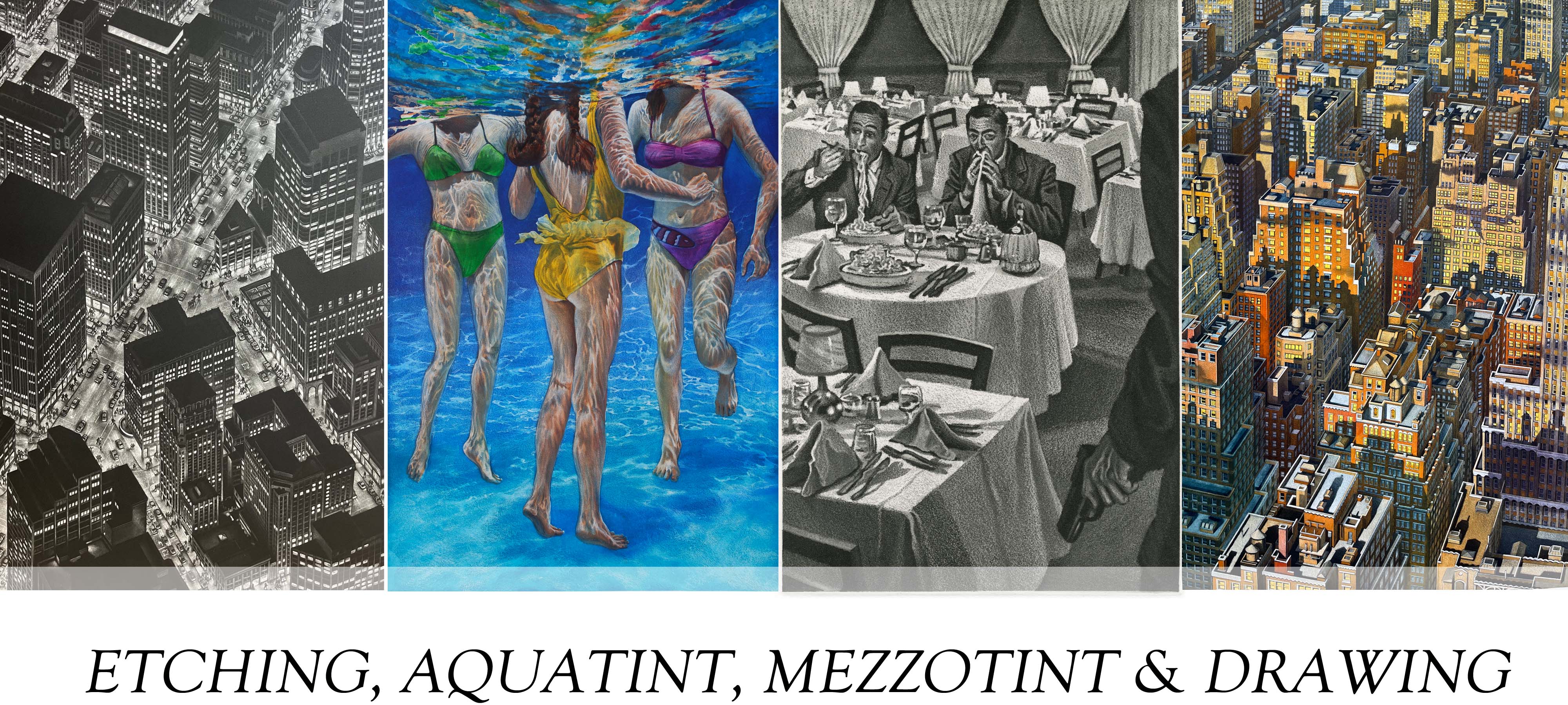 Etching, Aquatint, Mezzotint & Drawing